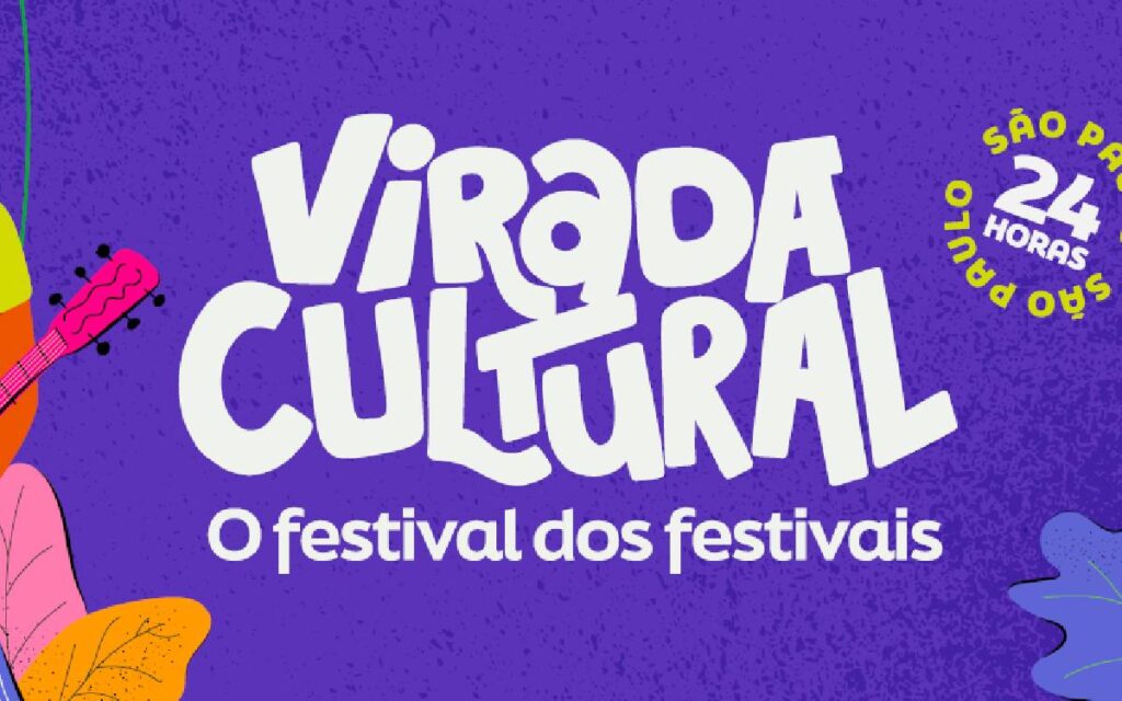 O festival dos festivais, virada cultural